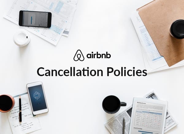 Airbnb cancellation policy tips